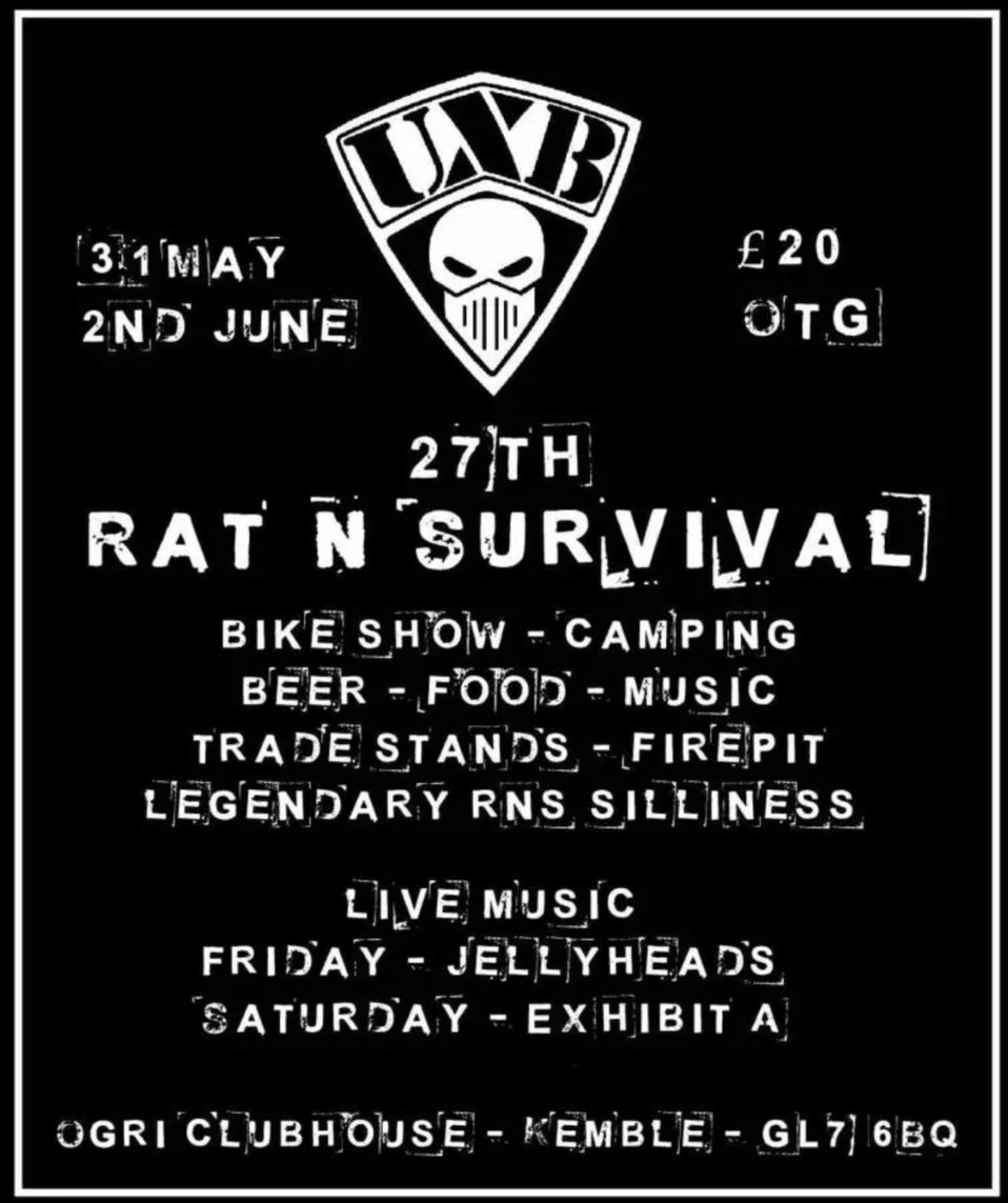 Rat & Survival Bike Show - Ogri Clubhouse - Kemble GL7 6BQ - 31 May to 2nd June 2024
